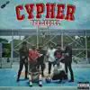 Cypher - The Sequel (feat. Dayhawk, Alpha, Godf4ther & Harv) - Single album lyrics, reviews, download
