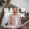 "Beer Beer, Truck Truck" - Single