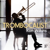 Ron Wilkins - Ridin' the Trane