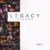 Legacy, Pt. 1 (Alive Again (Live)) - EP