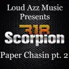 Paper Chasin' pt. 2 (feat. Poppa, Playa Serious, BK, QB Youngin' & Cancer) - Single album lyrics, reviews, download