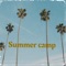 Summer camp (feat. Monty Datta, Francesca Michielin & Eka Gustiwana) - Single