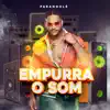 Empurra o Som album lyrics, reviews, download