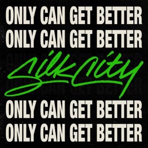 Only Can Get Better (feat. Diplo, Mark Ronson & Daniel Merriweather) - Single