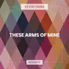 These Arms of Mine (Acoustic) - Single album lyrics, reviews, download