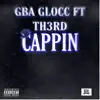 Cappin' (feat. TH3RD) - Single album lyrics, reviews, download