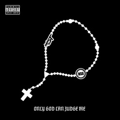 ONLY GOD CAN JUDGE ME cover art