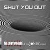 Shut You Out - Single