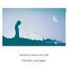 Find Our Love Again (with Lyd14) - Single