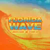 Florida Wave (feat. Tom G) - Single album lyrics, reviews, download