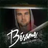 Stream & download Bésame (feat. Kiko Rivera) - Single