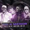 Os 4 Menor song lyrics