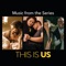 This Is Us Score Suite - Siddhartha Khosla lyrics