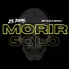 Morir Solo - Single album lyrics, reviews, download
