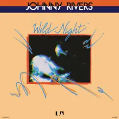 Wild Night by Johnny Rivers album reviews, ratings, credits