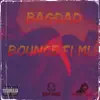Bounce Fi Mi (Original) - Single album lyrics, reviews, download