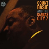 Count Basie and The Kansas City 7 - What'cha Talkin'?