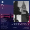 Klaus - La Serenissima