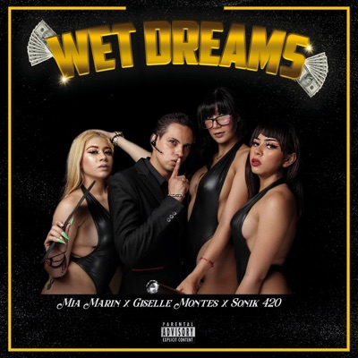 Wet Dreams - Sonik 420, Giselle Montes & Mia Marin | Shazam