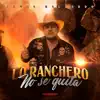 Lo Ranchero No Se Quita - Single album lyrics, reviews, download