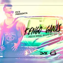 Tengo Ganas - Single - DVX Tengo Ganas - Single - DVX