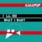 Reboot - KaKaPop lyrics