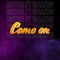 Come On (feat. Dj Waazon) - Dj Distro lyrics