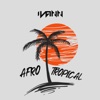 Afro Tropical by IVANN-OFFICIAL iTunes Track 2