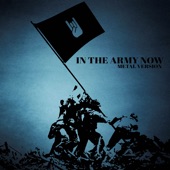 In the Army Now (Metal Version) artwork