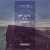 My Love Is a Temple - Single