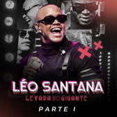 Levada do Gigante (Ao Vivo em São Paulo / 2019), Pt. 1 - Léo Santana