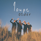 Older - EP - Loupe