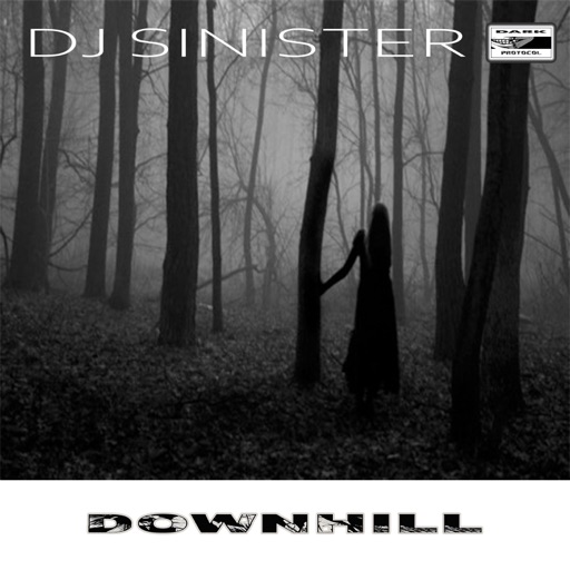 Downhill - Single by DJ Sinister