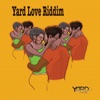 Yard Love Riddim - EP