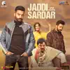Jaddi Sardar (Original Motion Picture Soundtrack) - EP album lyrics, reviews, download