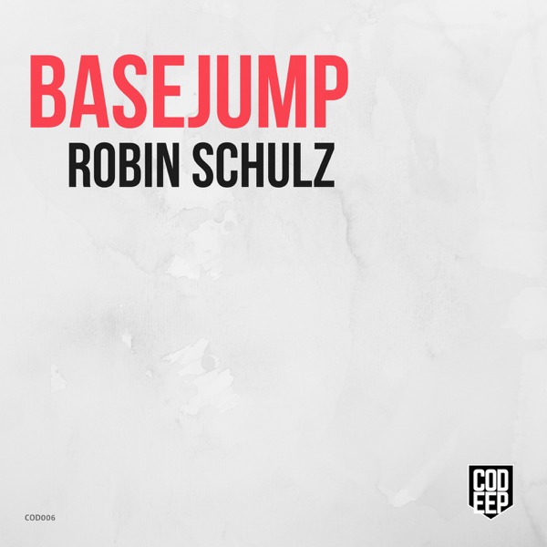 Basejump - Single - Robin Schulz