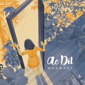 Ae Dil artwork