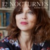 Katrine Gislinge, Lapland Chamber Orchestra & John Storgards - 12 Nocturnes: No. 1, Mignon, Und die Sonne geht unter (Live)
