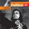 Smetana: Dalibor album lyrics, reviews, download