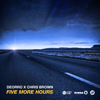 Five More Hours - Deorro & Chris Brown