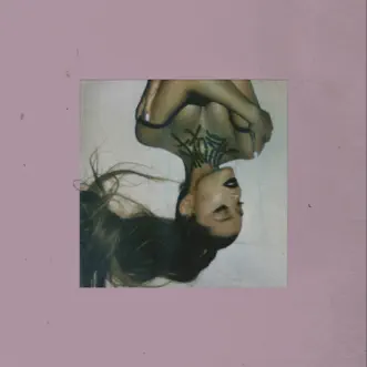 Thank u, next by Ariana Grande album reviews, ratings, credits