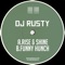 Rise & Shine - DJ Rusty lyrics