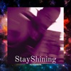 Stay Shining - Single