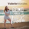 Como Cambia La Vida - Single