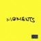 Moments artwork