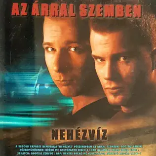 Album herunterladen Az Árral Szemben - Nehézvíz