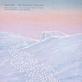 Raajroe - The Reindeer Caravan (feat. The Norwegian Radio Orchestra, Daniel Herskedal & Jakop Janssønn) artwork