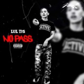 Lul Tys - No Pass