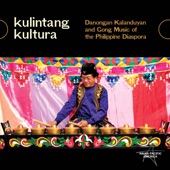 Danongan Kalanduyan and the Palabuniyan Kulintang Ensemble - Sinulog a Kangungudan