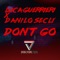 Don't Go (Luca Guerrieri Remix) - Luca Guerrieri & Danilo Seclì lyrics